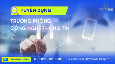 Tuyển dụng Trưởng phòng Công nghệ Thông tin